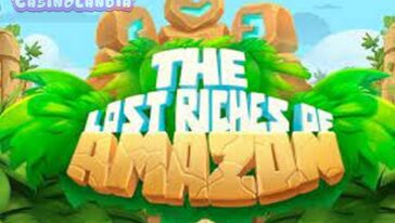 The Lost Riches of Amazon by Foxium