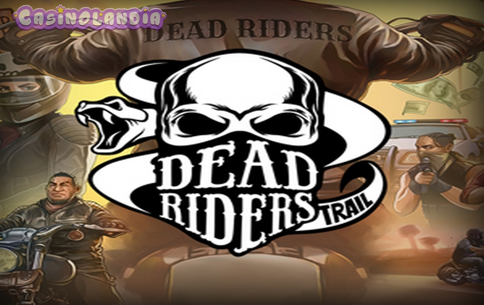 Dead Riders Trail by Relax Gaming