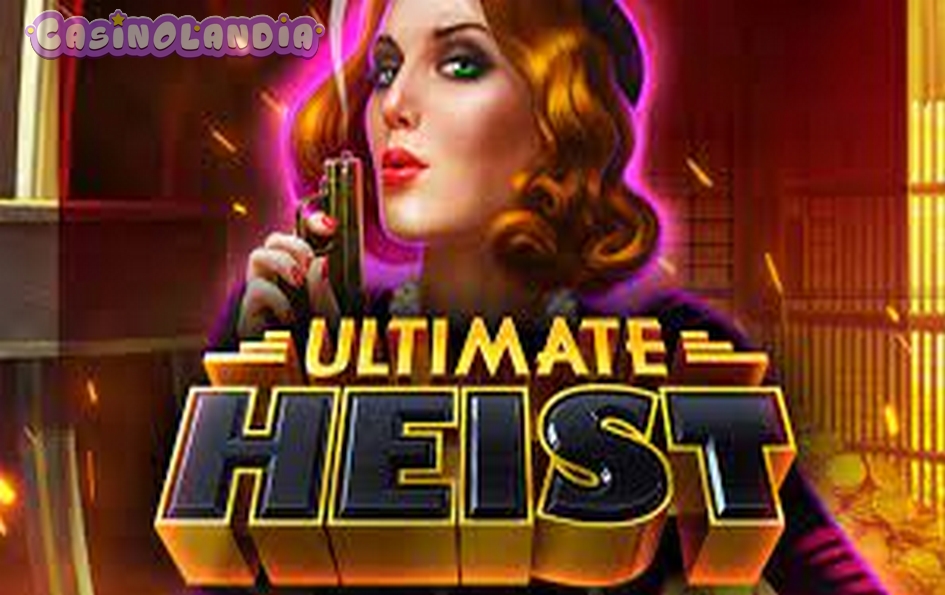 Ultimate Heist by High 5 Games