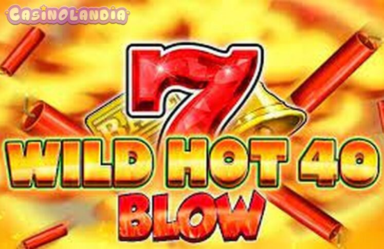 Wild Hot 40 Blow by Fazi