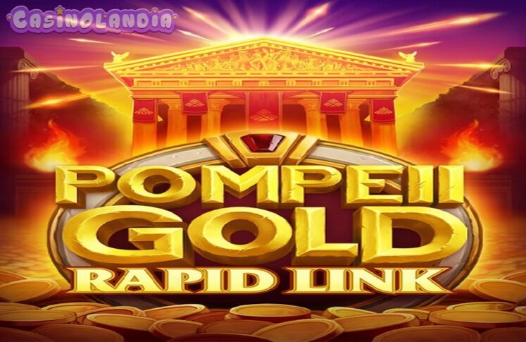 Pompeii Gold Rapid Link by NetGame