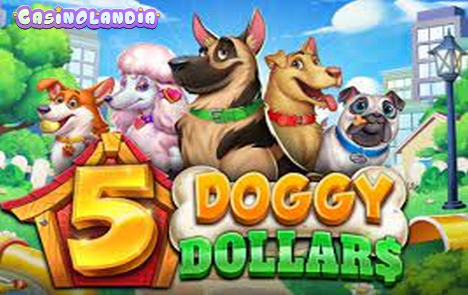 5 Doggy Dollars by 4ThePlayer