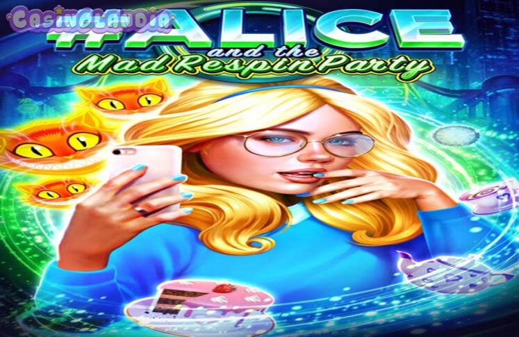 Alice and the Mad Respin Party by Rubyplay