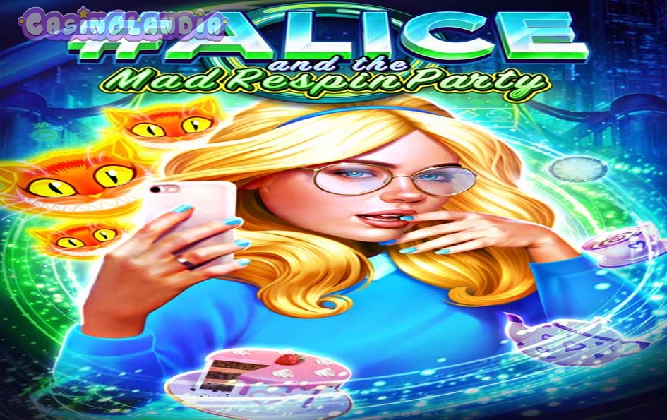Alice and the Mad Respin Party by Rubyplay