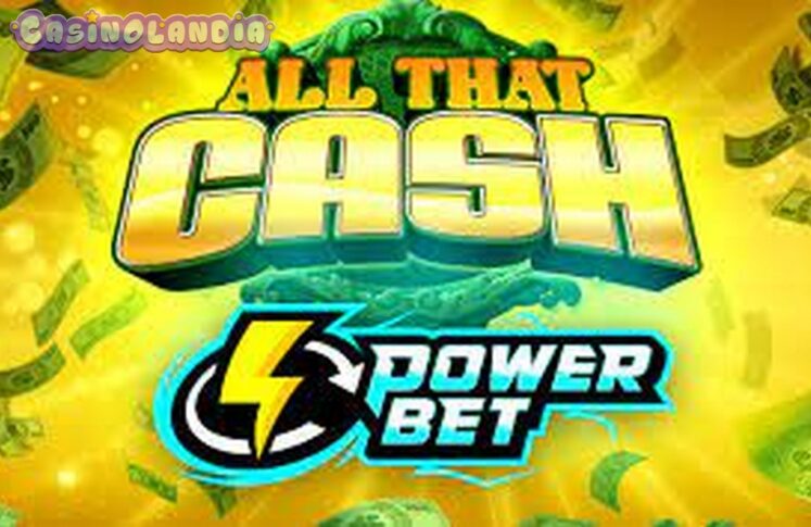 All That Cash Power Bet by High 5 Games