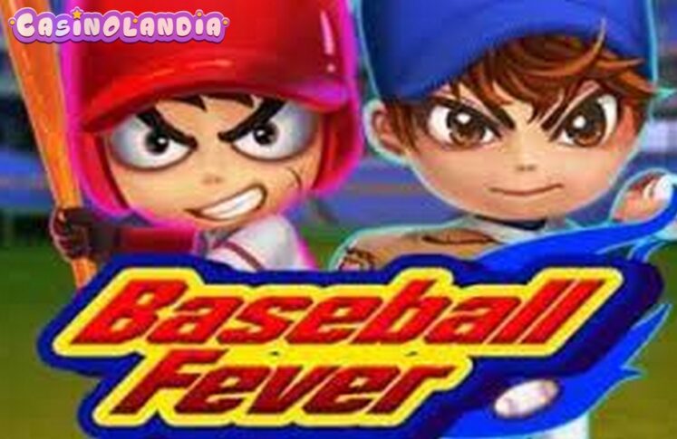 Baseball Fever by KA Gaming