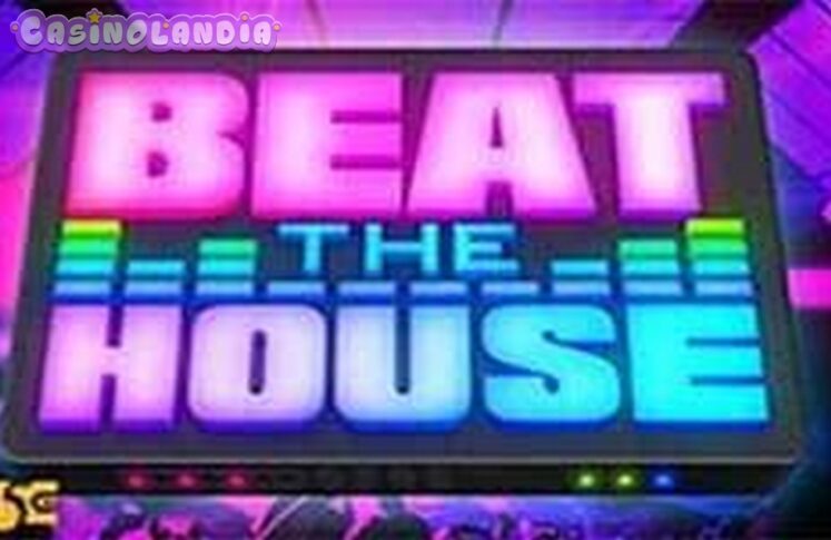 Beat The House by High 5 Games