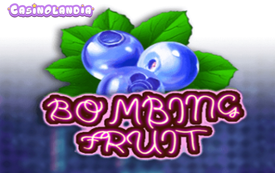 Bombing Fruit by KA Gaming