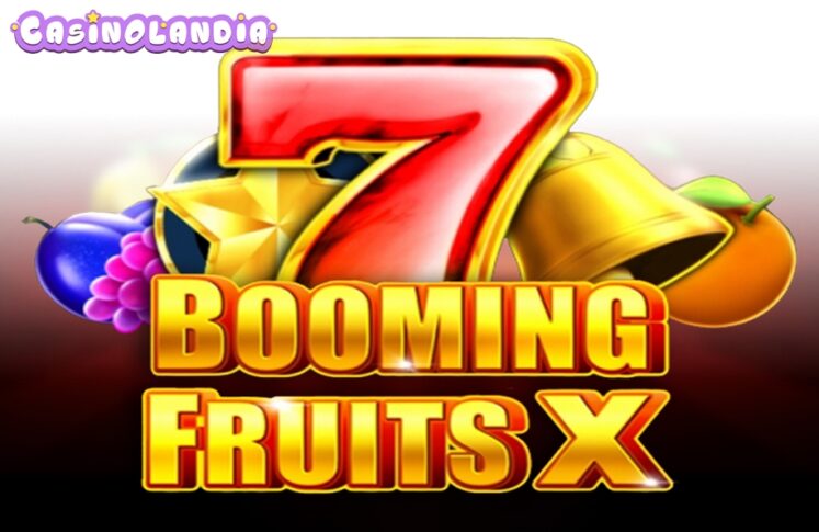 Booming Fruits X by 1spin4win