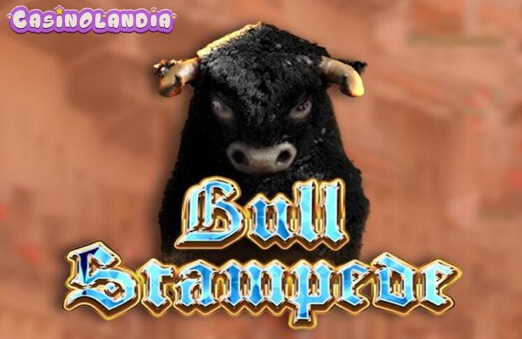 Bull Stampede by KA Gaming