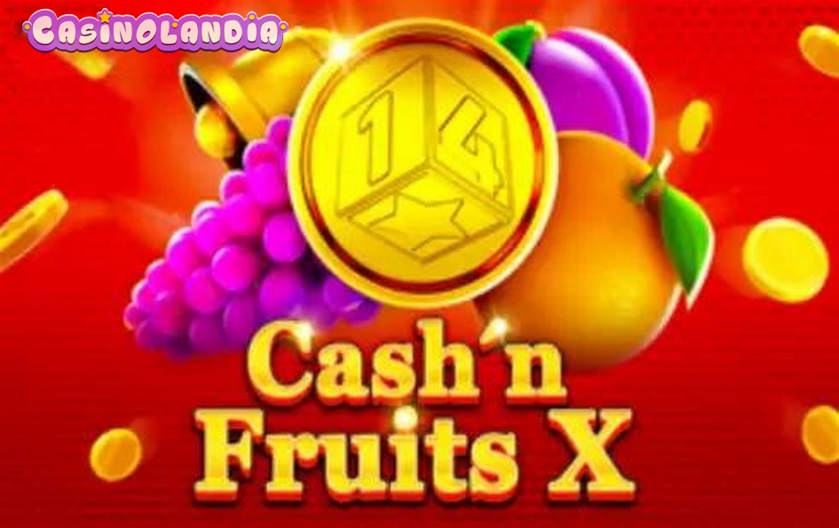 Cash’n Fruits X by 1spin4win
