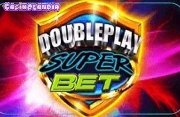 DoublePlay SuperBet HQ by NextGen