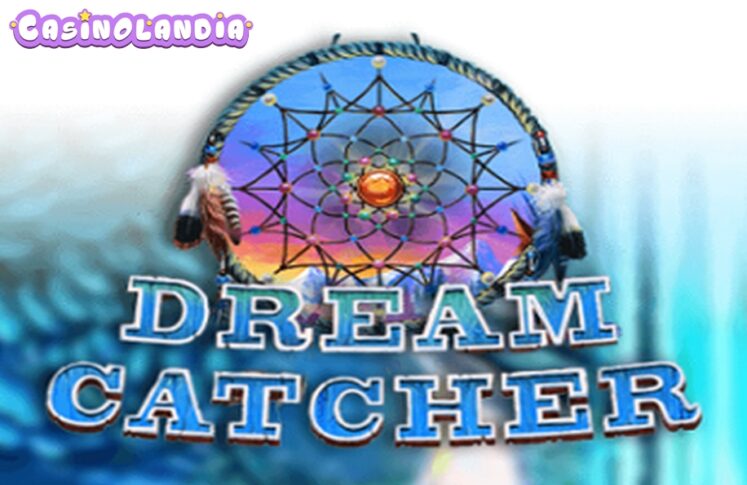 Dream Catcher by KA Gaming