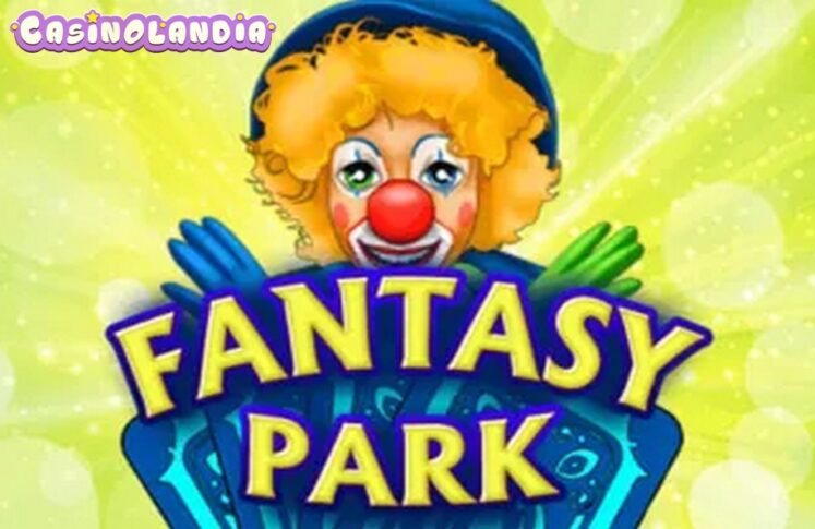 Fantasy Park by KA Gaming