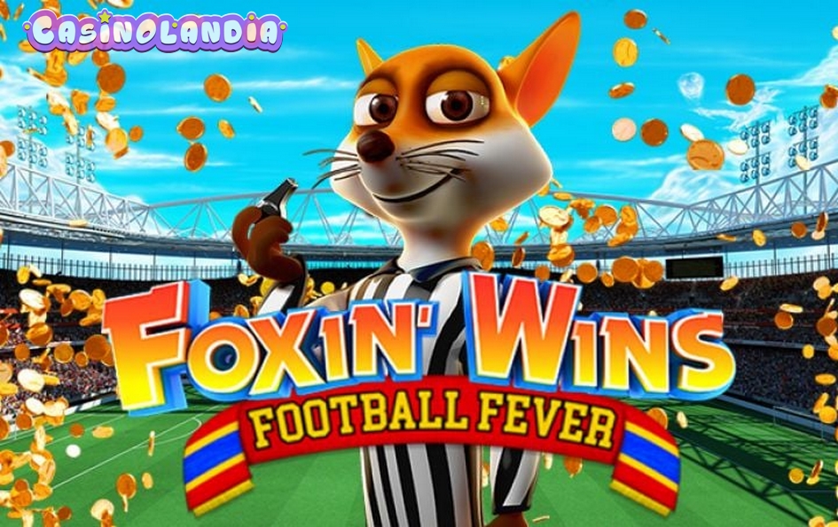 Foxin’ Wins Football Fever by NextGen