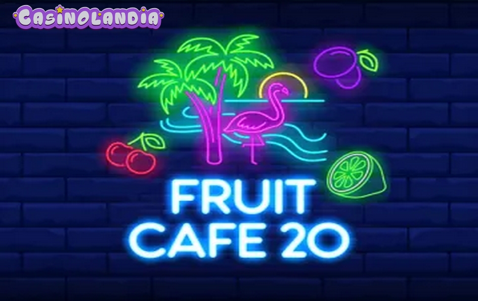Fruit Cafe 20 by 1spin4win