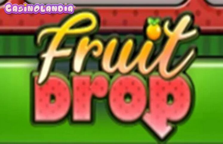 Fruit Drop by Air Dice