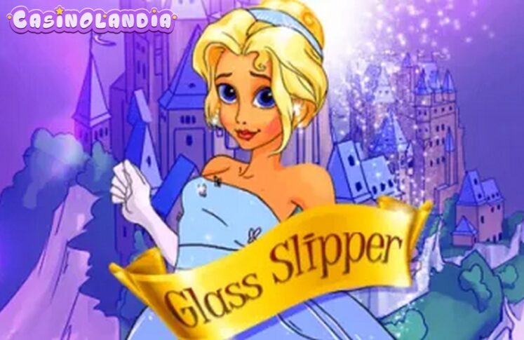 Glass Slipper by KA Gaming