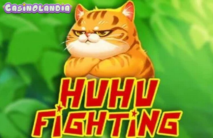 HuHu Fighting by KA Gaming