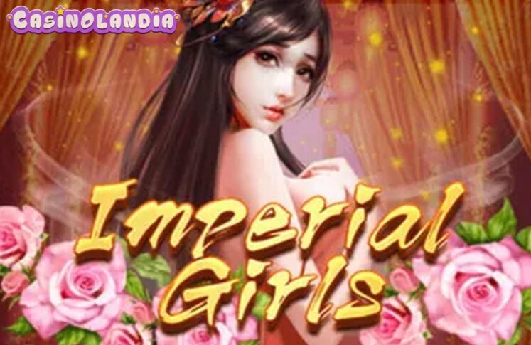 Imperial Girls by KA Gaming