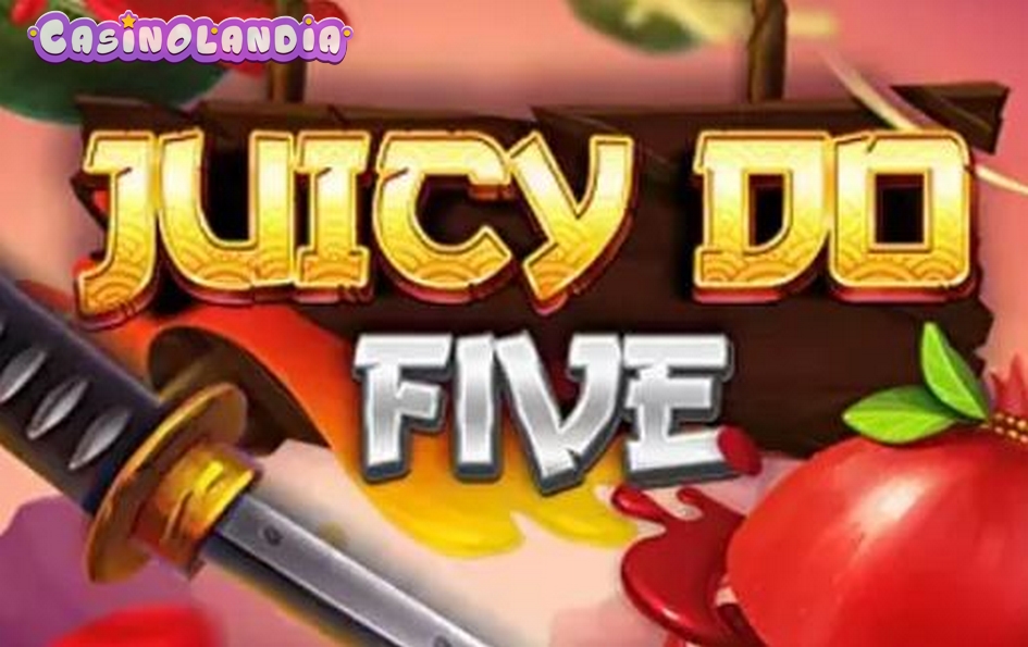 Juicy Do Five by Gamebeat