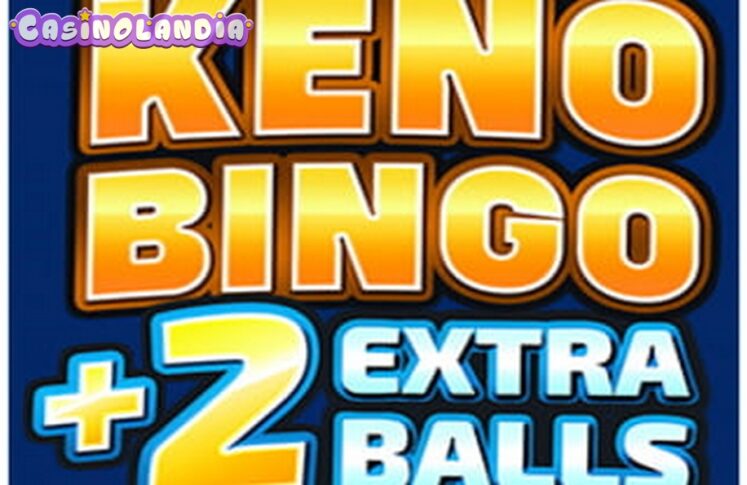 Keno Bingo 2 Extra Balls by Air Dice