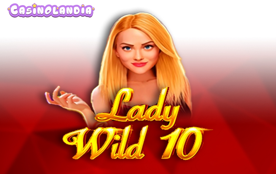 Lady Wild 10 by 1spin4win