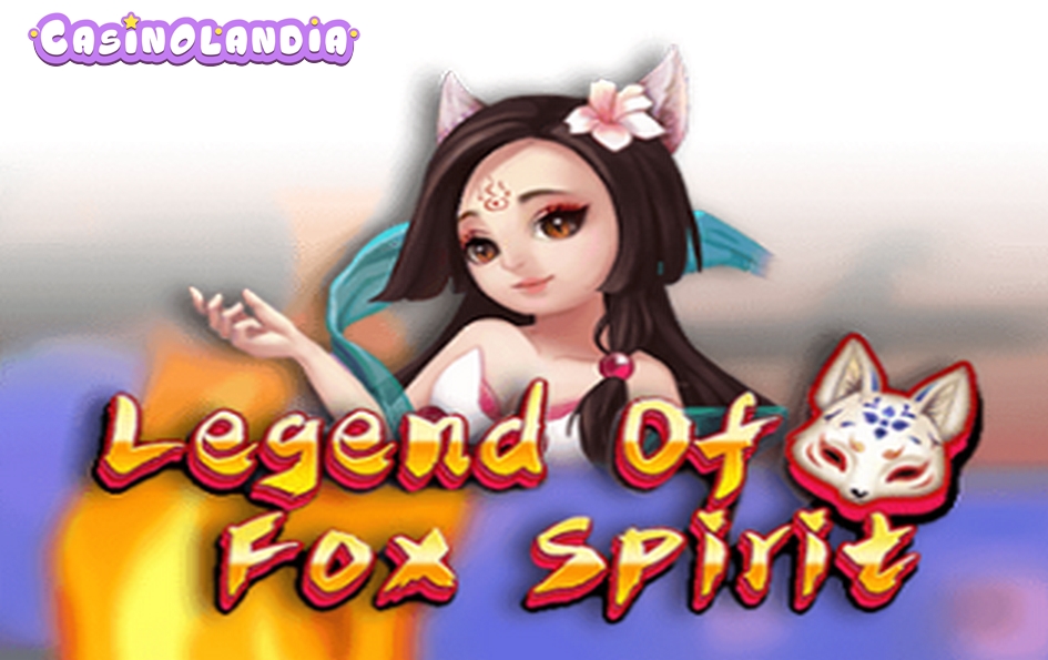 Legend of Fox Spirit by KA Gaming