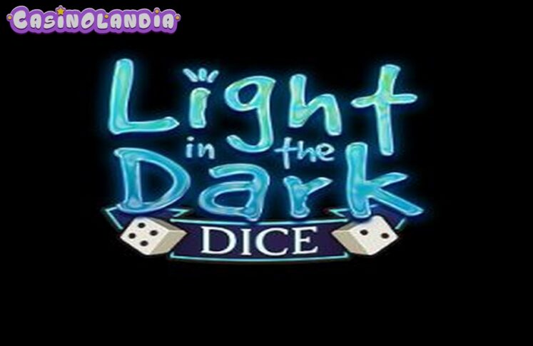 Light in the Dark by Air Dice