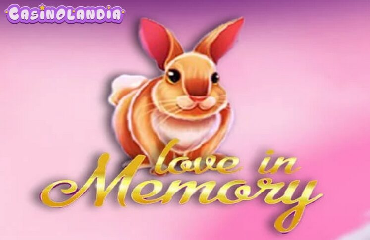 Love in Memory by KA Gaming