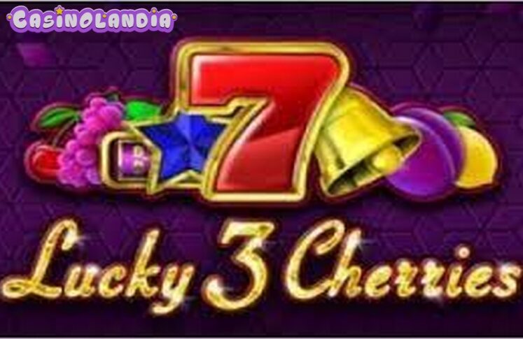 Lucky 3 Cherries by 1spin4win