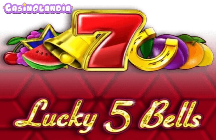 Lucky 5 Bells by 1spin4win