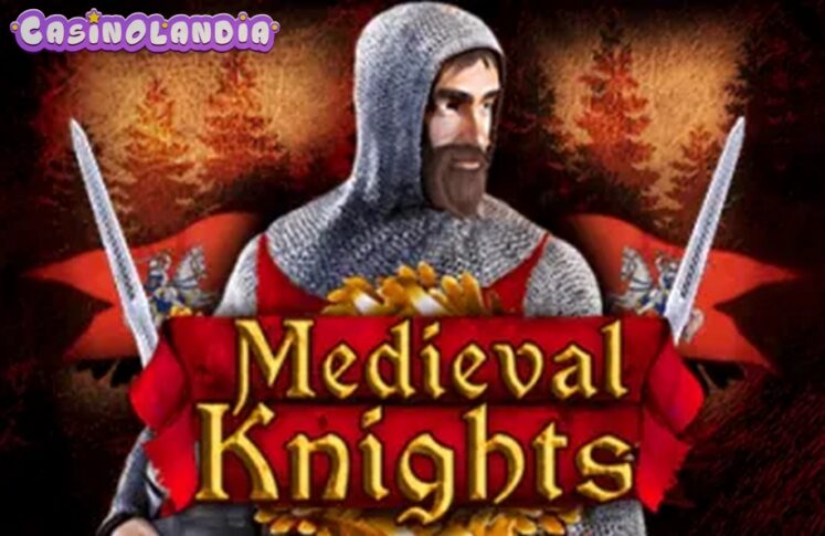 Medieval Knights by KA Gaming