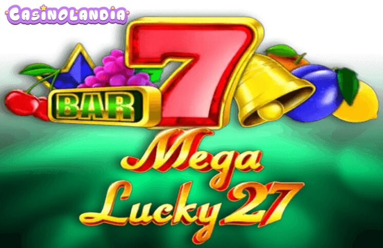 Mega Lucky 27 by 1spin4win