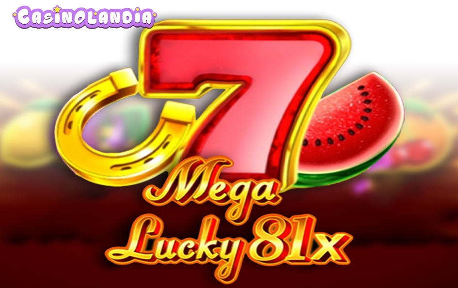 Mega Lucky 81x by 1spin4win