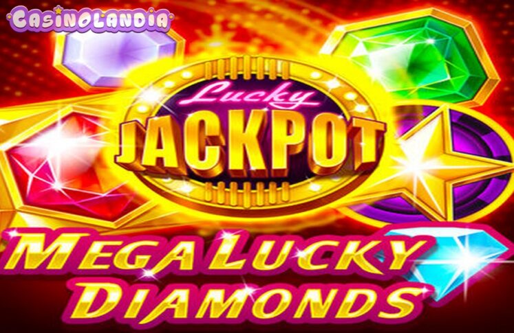 Mega Lucky Diamonds by 1spin4win