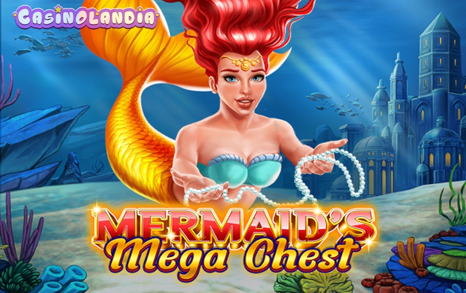 Mermaid’s Mega Chest by NetGaming