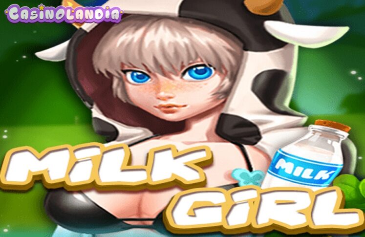 Milk Girl by KA Gaming