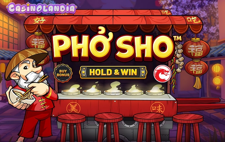 Pho Sho Hold & Win by Betsoft