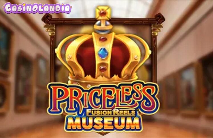 Priceless Museum Fusion Reels by KA Gaming