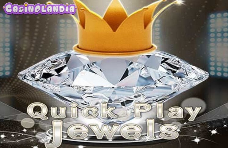 Quick Play Jewels by KA Gaming