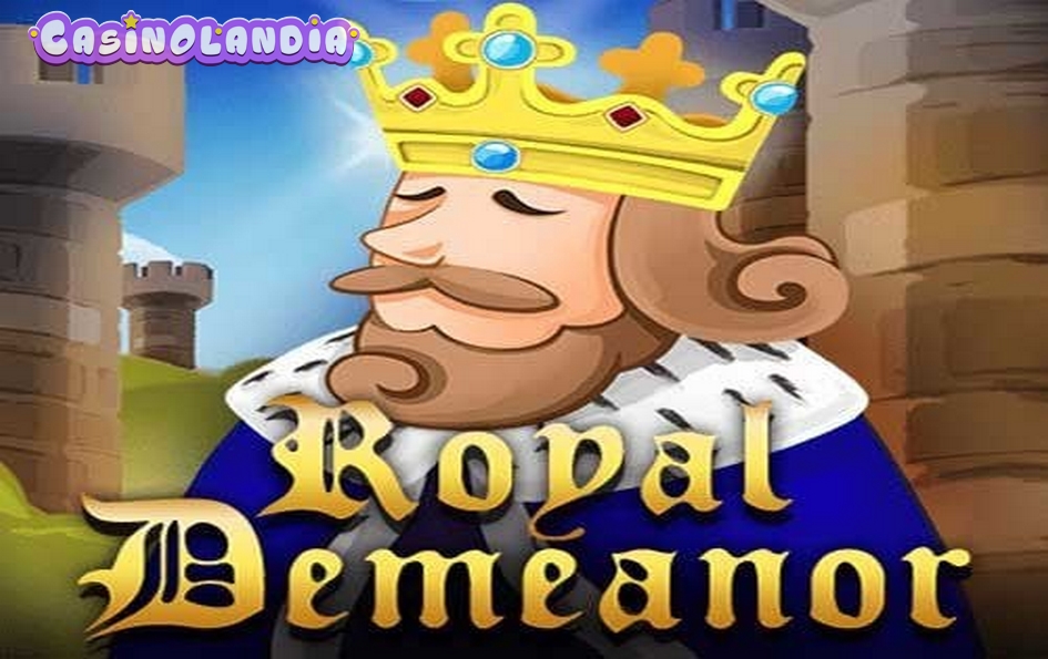 Royal Demeanor by KA Gaming