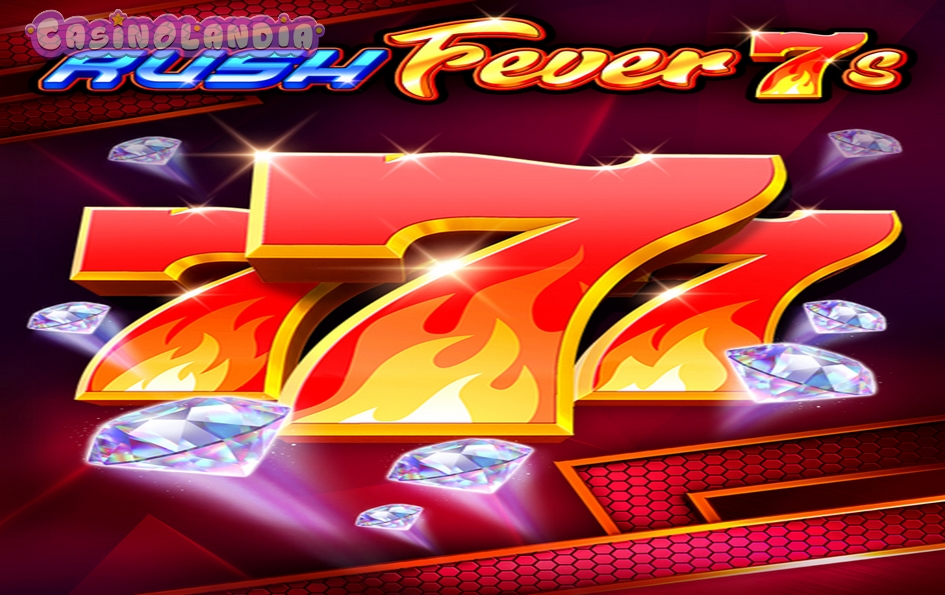 Rush Fever 7s by Rubyplay