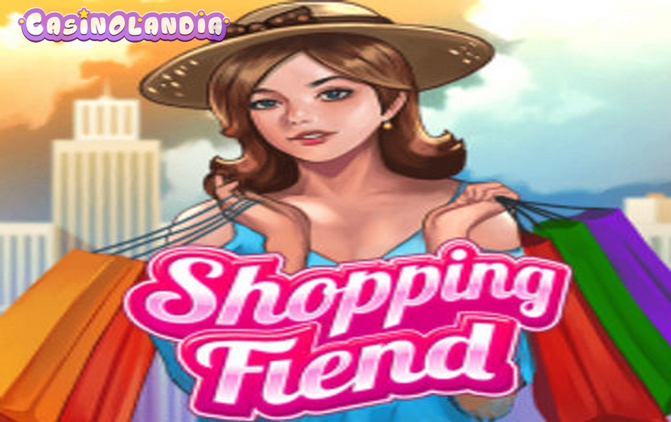 Shopping Fiend by KA Gaming