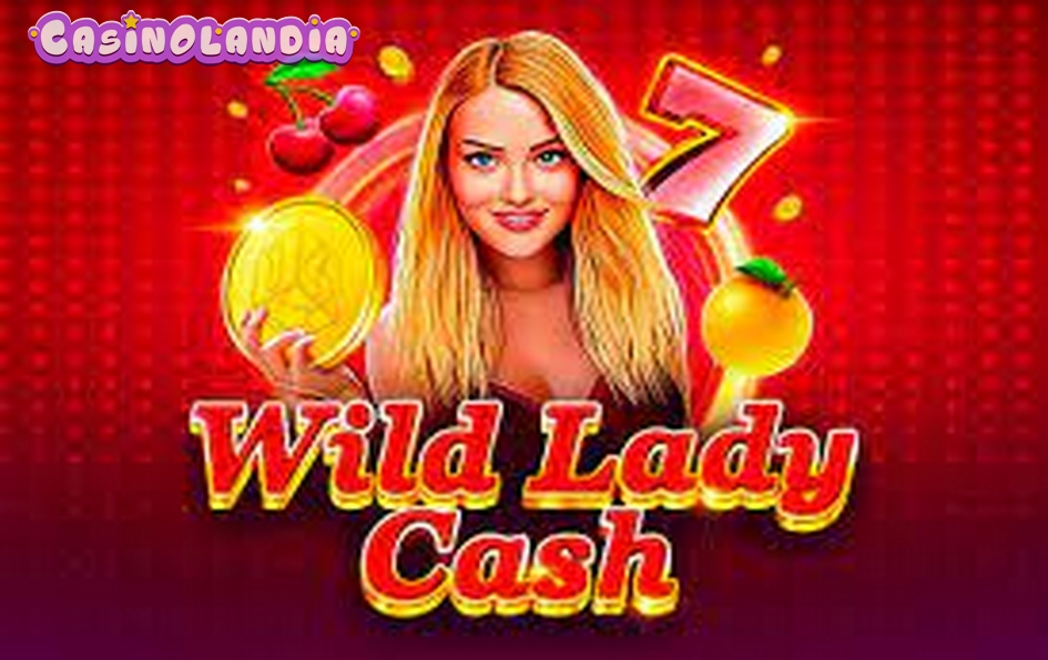 Wild Lady Cash by 1spin4win