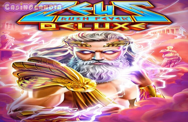Zeus Rush Fever Deluxe by Rubyplay