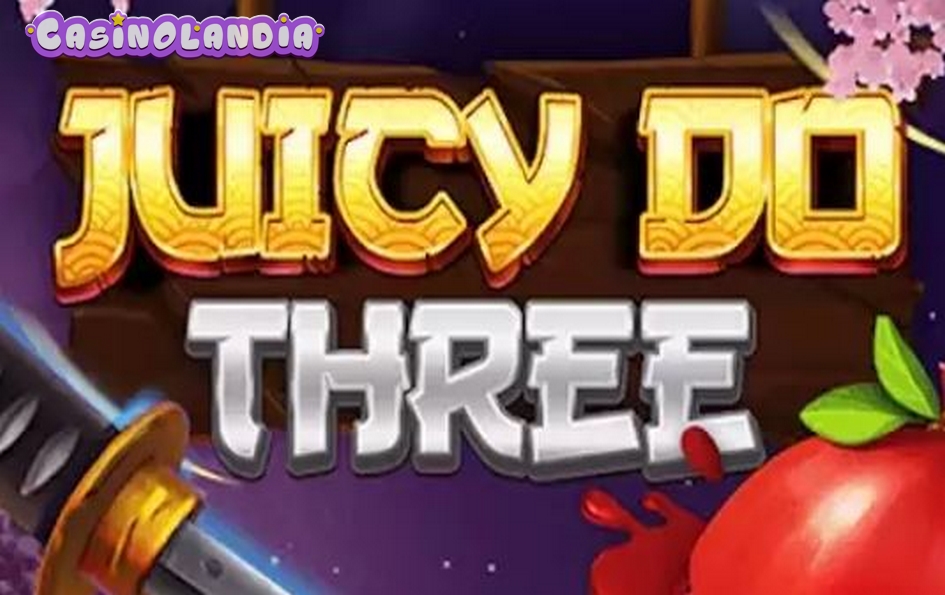 Juicy Do Three by Gamebeat