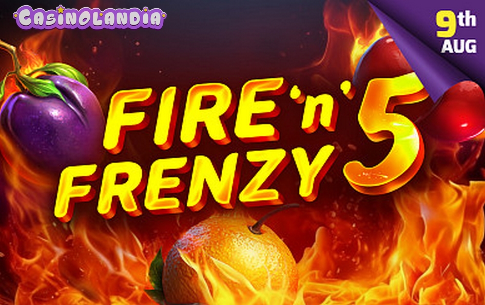 Fire’n’Frenzy 5 by Tom Horn Gaming