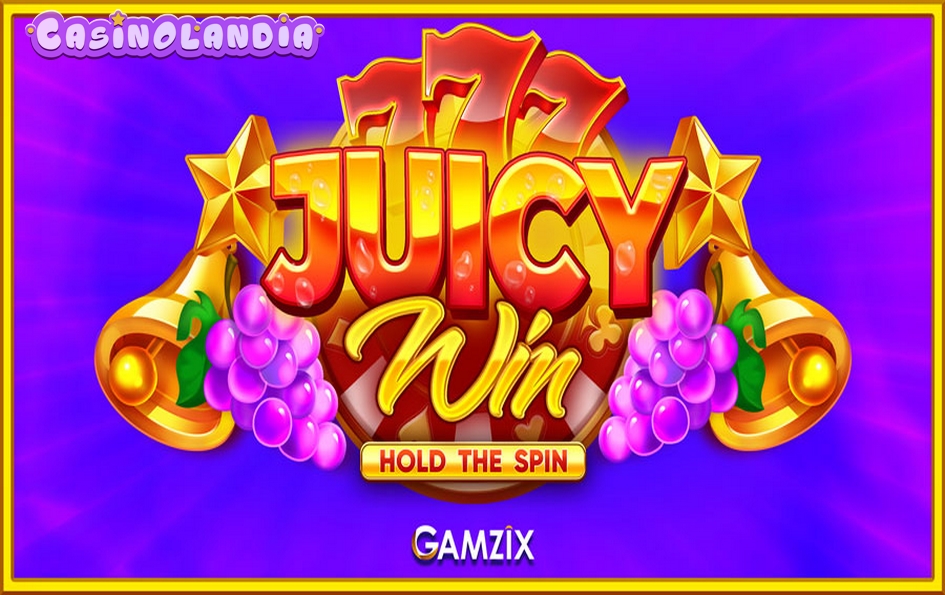 Juicy Win: Hold The Spin by Gamzix