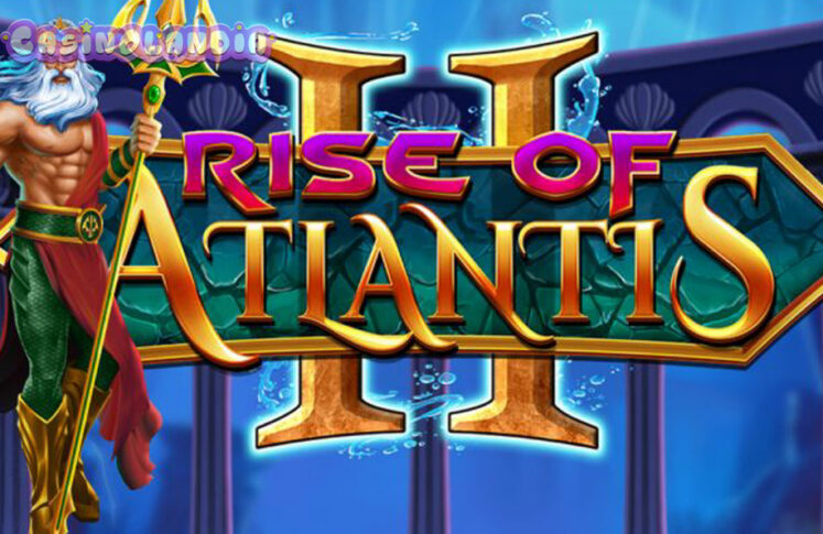 Rise of Atlantis 2 by Blueprint Gaming